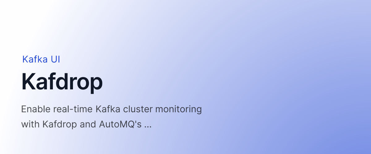 Kafdrop for Beginners – Visualizing Kafka Made Easy